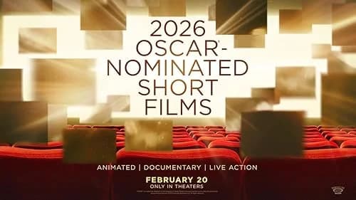 2026 Oscar Nominated Short Films